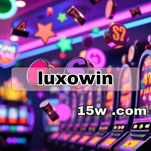luxowin: O App que Revoluciona sua Experiência em Jogos Online