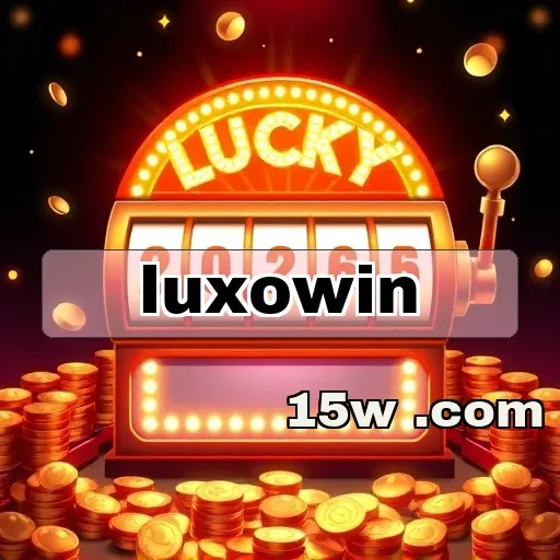 luxowin: Explore o Fascinante Mundo das Caça-Níqueis Online